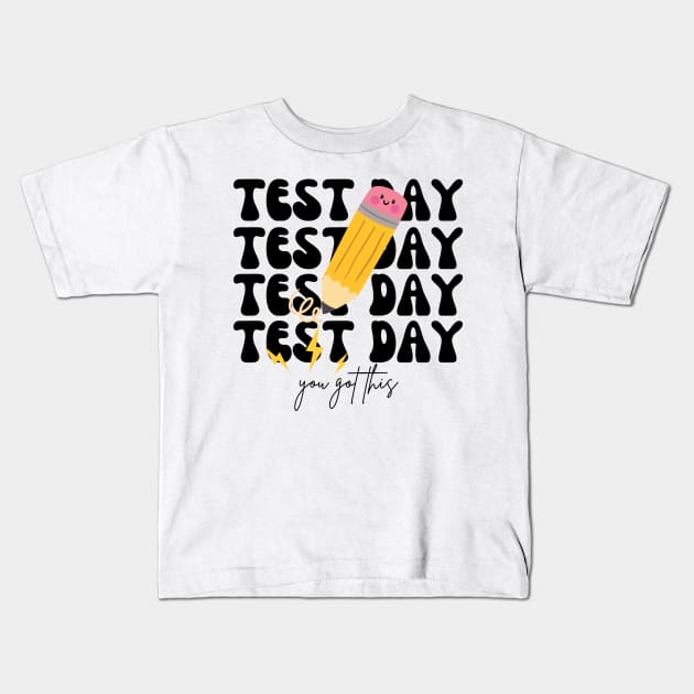 Test Day You Got This Motivational for boys and girls T-Shirt Kids T-Shirt by Surrealart